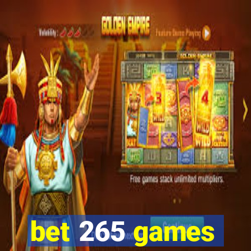 bet 265 games
